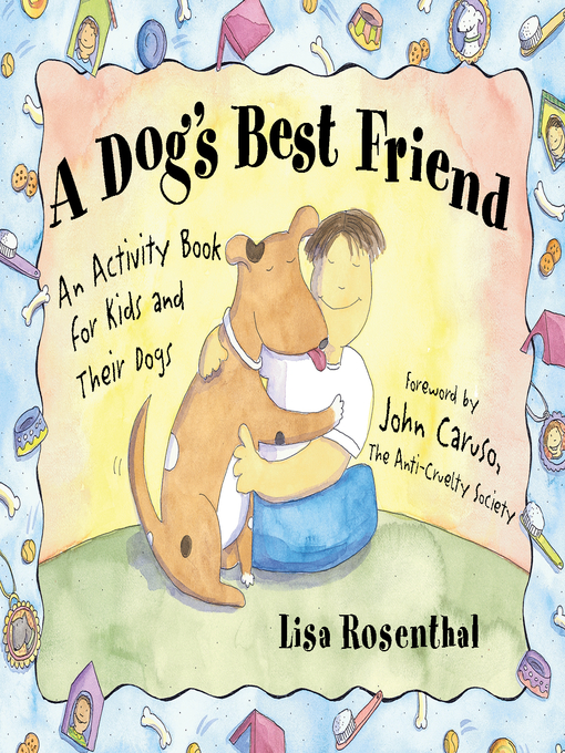 Title details for A Dog's Best Friend by Lisa Rosenthal - Available